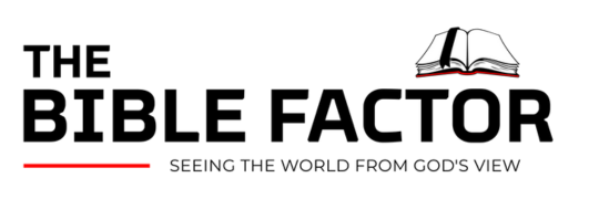 The Bible Factor with Pastor Paul Holt